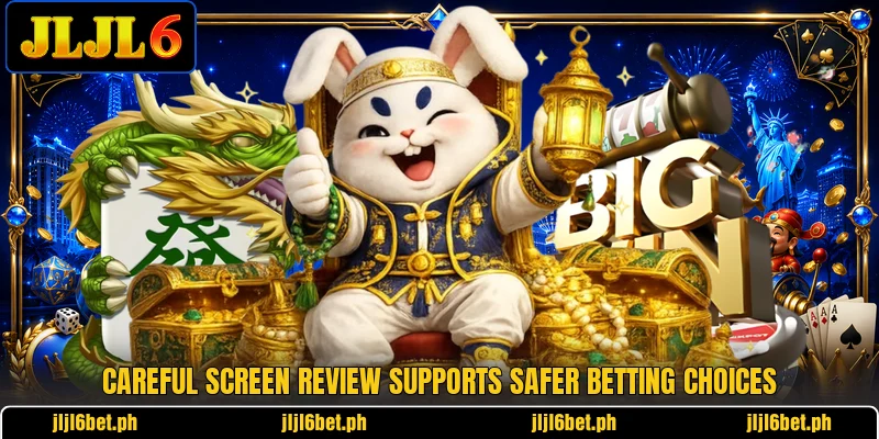 Careful screen review supports safer betting choices