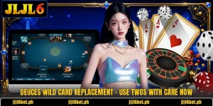Deuces Wild Card Replacement - Use Twos With Care Now