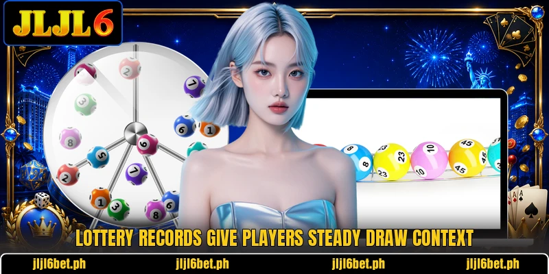 Lottery records give players steady draw context Lottery records give players steady draw context