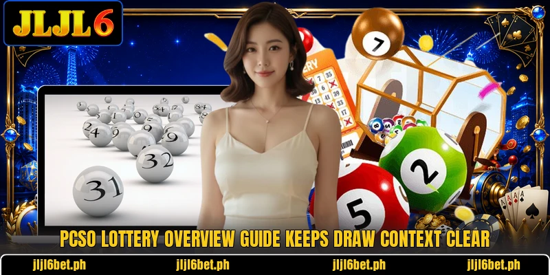 Pcso lottery overview guide keeps draw context clear Pcso lottery overview guide keeps draw context clear