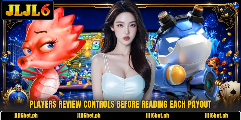 Players review controls before reading each payout Players review controls before reading each payout