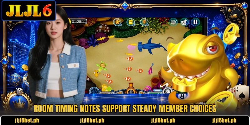 Room timing notes support steady member choices